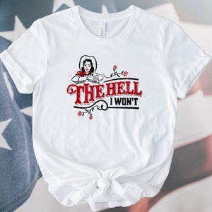 "The Hell I Won't" New Western Boho Cowgirl Graphic Tee